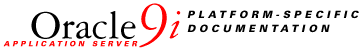 Oracle9iAS Platform-Specific Documentation